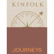 Kinfolk Journeys Online