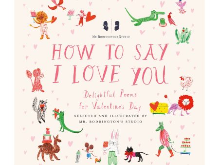 Mr. Boddington s Studio: How To Say I Love You Supply