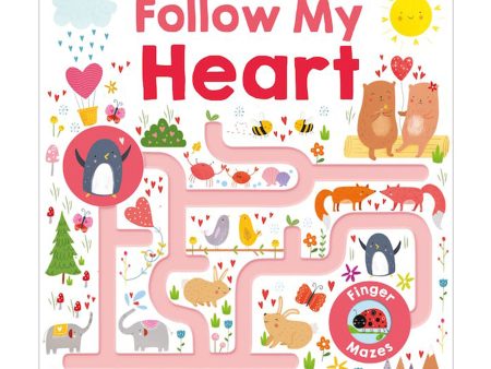 Maze Book: Follow My Heart Board Book Supply