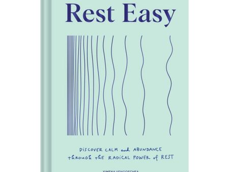 Rest Easy | Discover Calm and Abundance through the Radical Power of Rest For Sale