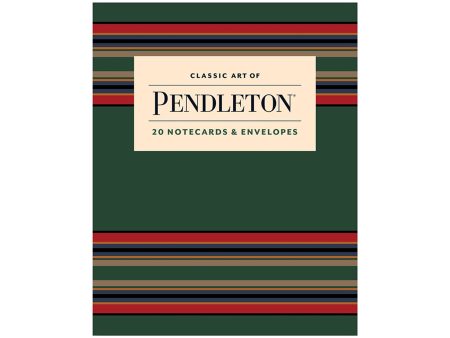 Classic Art of Pendleton Notes: 20 Notecards and Envelopes on Sale