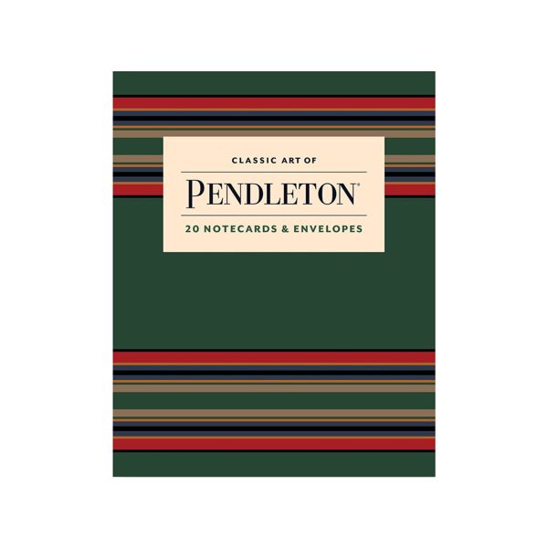 Classic Art of Pendleton Notes: 20 Notecards and Envelopes on Sale