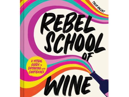 Rebel School of Wine Fashion