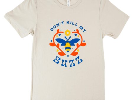 Don t Kill My Buzz Women s T-shirt (Unisex) Hot on Sale