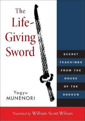 Yagyu Munenori: The Life-Giving Sword [2012] paperback Online Sale