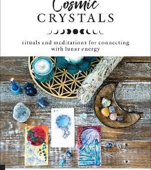 Ashley Leavy: Cosmic Crystals [2019] paperback Online Hot Sale