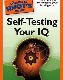 Idiots Complete: The Complete Idiot s Guide to Self-Testing Your IQ [2008] paperback Fashion