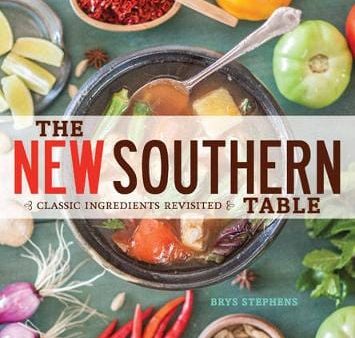 Brys Stephens: The New Southern Table [2014] paperback Fashion