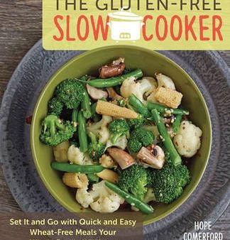 Hope Comerford: The Gluten-Free Slow Cooker [2015] paperback Hot on Sale