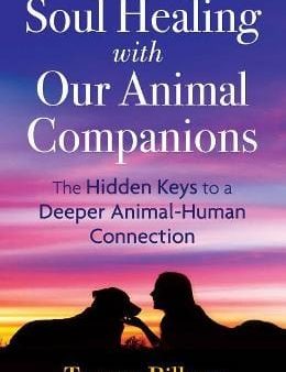 Tammy Billups: Soul Healing with Our Animal Companions [2018] paperback Online Hot Sale