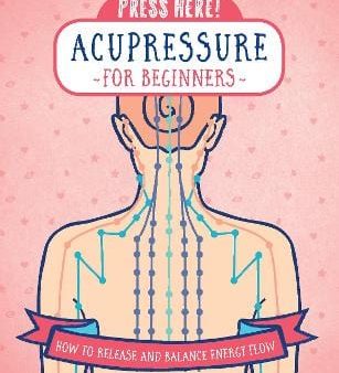 Bob Doto: Press Here! Acupressure for Beginners [2019] hardback Cheap