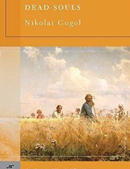 Nikolai Gogol: Dead Souls (Barnes & Noble Classics Series) [2005] paperback Online