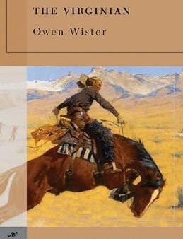 Owen Wister: The Virginian (Barnes & Noble Classics Series) [2005] paperback Hot on Sale