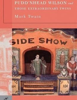 Mark Twain: Pudd nhead Wilson and Those Extraordinary Twins (Barnes & Noble Classics Series) [2005] paperback Online