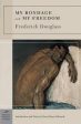 Frederick Douglass: My Bondage and My Freedom (Barnes & Noble Classics Series) [2005] paperback on Sale