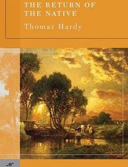 Thomas Hardy: The Return of the Native (Barnes & Noble Classics Series) [2005] paperback on Sale